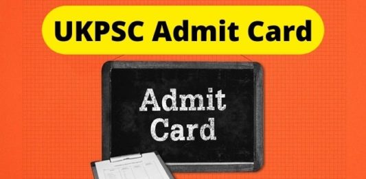 UKPSC ने जारी किया इस भर्ती परीक्षा का Admit Card