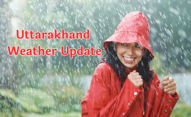 Uttarakhand Weather Update : आज इन जिलों में बारिश के आसार